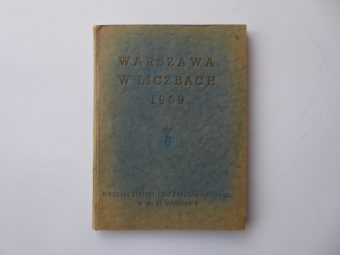 Warszawa w liczbach 1939 [z planem miasta]