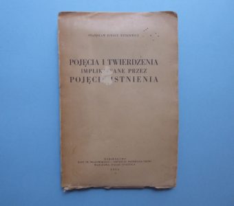 WITKIEWICZ STANISŁAW IGNACY - Pojęcia i twierdzenia implikowane przez pojęcie istnienia, 1917-1932