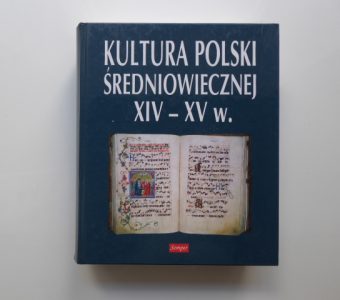Kultura Polski średniowiecznej XIV-XV w. [biały kruk !]