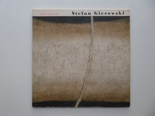 Stefan Gierowski [katalog]