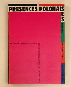 Présences polonaises: Witkiewicz, constructivisme [katalog]