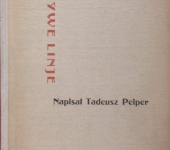 PEIPER TADEUSZ - Żywe linje