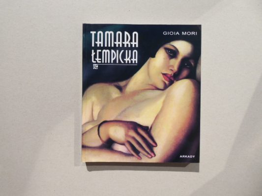 MORI GIOIA Tamara Łempicka. Paryż 1920-1938