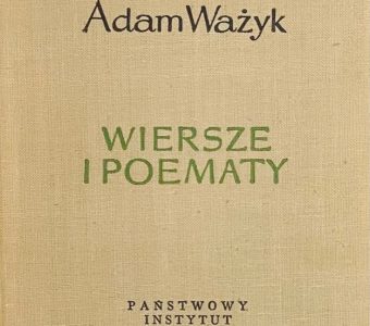 WAŻYK ADAM - Wiersze i poematy [ autograf !]