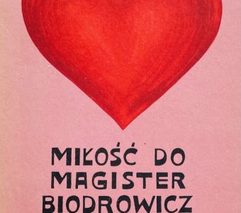 PRZYBORA JEREMI - Miłość do magister Biodrowicz