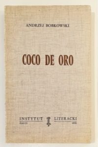 BOBKOWSKI ANDRZEJ - Coco de Oro [wydanie pierwsze]